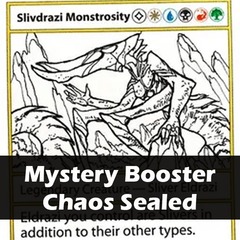 21 -Mystery Booster Chaos Sealed #1 Nov 3 @ 10am